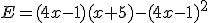 E = (4x-1)(x+5)-(4x-1)^2